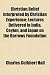 Books : Christian Belief Interpreted by Christian Experience; Lectures Delivered in India, Ceylon, and Japan on the Barrows Foundation