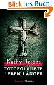 Totgeglaubte leben l�nger
