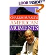 Charles Kuralt's American Moments