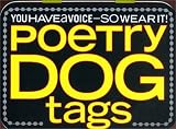 Poetry Dog Tags