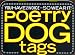 Poetry Dog Tags