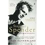 Stephen Spender: The Authorized Biography