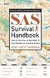 SAS Survival Handbook: How to Survive in the Wild, in Any Climate, on Land or at Sea