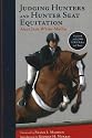 Judging Hunters and Hunter Seat Equitation: A Comprehensive Guide for Exhibitors and Judges