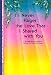 Book I'll Never Forget the Love That I Shared With You: A Collection of Poems