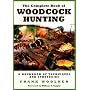 The Complete Book of Woodcock Hunting