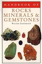 Handbook of Rocks, Minerals, and Gemstones (Rocks, Minerals and Gemstones)