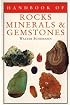 Handbook of Rocks, Minerals, and Gemstones (Rocks, Minerals and Gemstones)