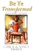 Be Ye Transformed Textbook: Understanding God's Truth