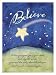 Believe in Miracles Motivational Art Poster Print by Flavia Weedn, 12x16