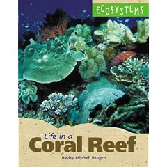 Ecosystems - Life in a Coral Reef