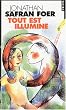 Tout est illumin�