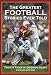 Book The Greatest Football Stories Ever Told: Twenty Tales Of Gridiron Glory (Greatest)