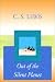 Out of the Silent Planet (Space Trilogy, #1)