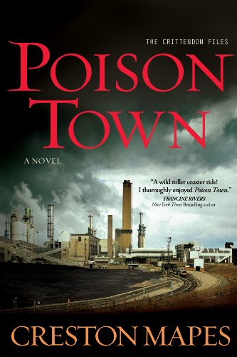 Poison Town: A Novel (The Crittendon Files Book 2)