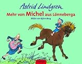 Mehr von Michel aus L&ouml;nneberga - Astrid Lindgren, Bj&ouml;rn Berg