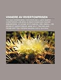 Vinnere AV Rivertonprisen: Tor GE Bringsv Rd, Tor Edvin Dahl, Lars Saabye Christensen, Jon Bing, Gunnar Staalesen, Ingvar Ambj Rnsen, Jo Nesb