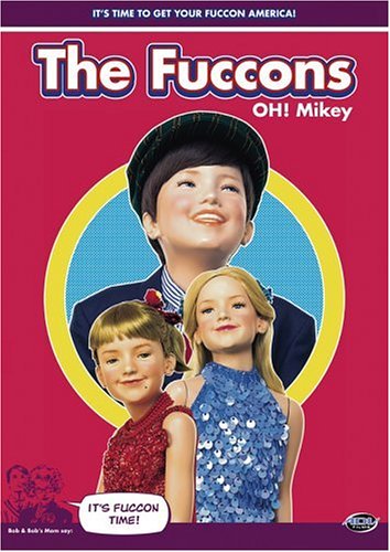 The Fuccons  vol. 1  Oh Mikey!