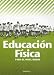Books : Educacion Fisica Para el Nivel Medio (Spanish Edition)
