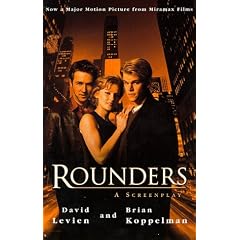 Rounders: A Screenplay