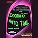 Doorway into Time: The Outer Twilight Series, Volume I