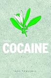 This Is Cocaine (Addiction)
