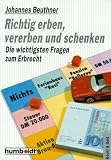 Produkt-Bild: Richtig erben, vererben und schenken