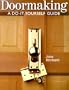 Doormaking: A Do-It-Yourself Guide