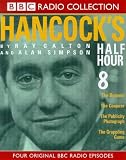 Hancock's Half Hour: The Bequest/The Conjurer/The Publicity Photograph/The Grappling Game No.8 (BBC Radio Collection)
