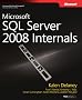 Microsoft SQL Server 2008 Internals (Pro - Developer)