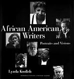 African American Writers: Portraits and Visions