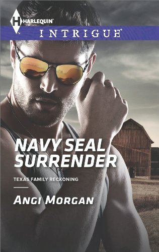 Navy SEAL Surrender (Texas Family Reckoning Book 1)
