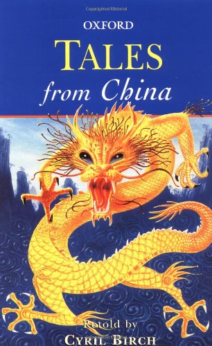 chinese folk tales stories:Tales from China (Oxford Myths and Legends)