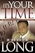 It's Your Time: Reclaim Your Territory for the Kingdom