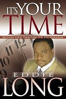 It's Your Time: Reclaim Your Territory for the Kingdom