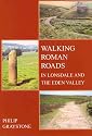 Walking Roman Roads in Lonsdale and the Eden Valley (Resource Paper)