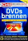 DVDs brennen - CHIP-Serie (CD-ROM+Buch)