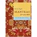 Mantras f�r die Welt: 260 spirituelle Lieder mit Noten