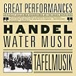 Handel: Water Music