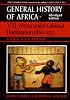 UNESCO General History of Africa, Vol. VII, Abridged Edition: Africa Under Colonial Domination 1880-1935 (General History of Africa (Univ of California Pr) (Abridged Version))