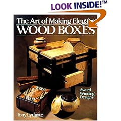 The Art Of Making Elegant Wood Boxes: Award Winning Designs