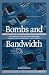 Bombs and Bandwidth: The Emerging Relationship Between Information Technology and Security