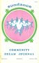 Sundance Community Dream Journal / Volume 2, Number 2 / Summer, 1978