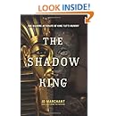 The Shadow King: The Bizarre Afterlife of King Tut's Mummy