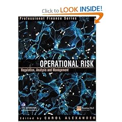 Operational Risk: Regulation, Analysis and Management (Financial Times Series)