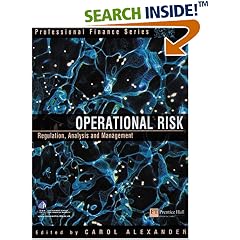 Operational Risk: Regulation, Analysis and Management ("Financial Times")