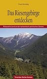  : Das Riesengebirge entdecken: R&uuml;bezahls Land an der tschechisch-polnischen Grenze