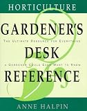 Horticulture Gardener's Desk Reference
