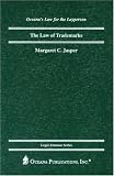 The Law of Trademarks (Oceana's Legal Almanac Series: Law for the Layperson, ISSN 1075-7376)