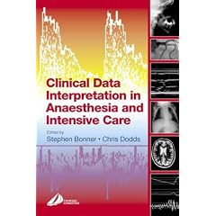 Clinical Data Interpretation in Anaesthesia and Intensive Care (FRCA Study Guides)